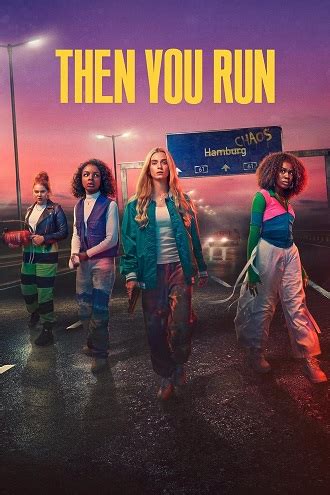 Download Then.You.Run.S01E01 Torrents .